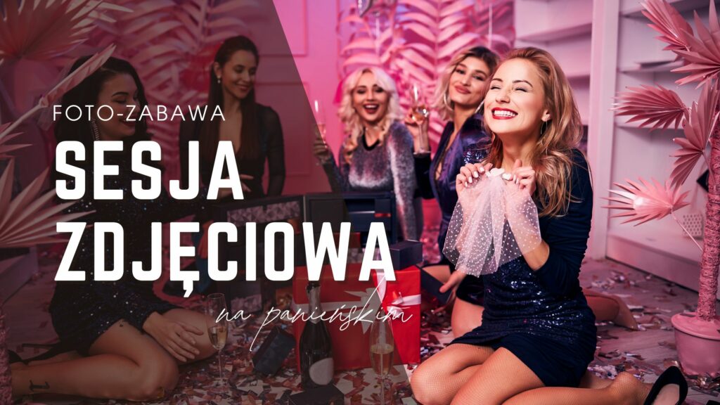 Foto-zabawa – profesjonalna sesja zdjęciowa na wieczorze panieńskim 2026, panna młoda z druhnami w piżamach i prosecco, wspólne pozowanie i śmiech